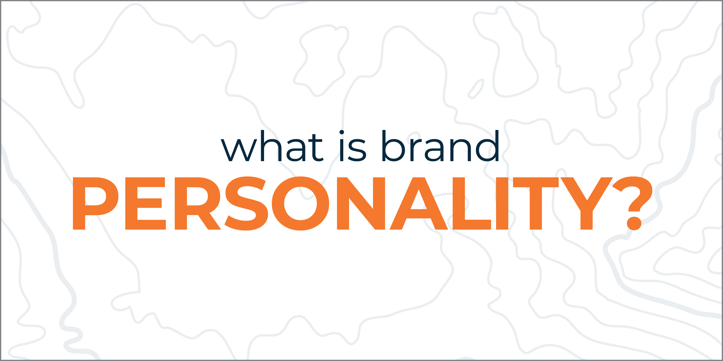 What is brand personality?